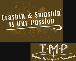 Crashin' & Smashin' Is Our Passion T-Shirt Pic