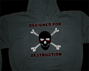 DESIGNED FOR DESTRUCTION HOODIE