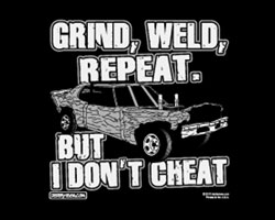 Grind Weld Repeat